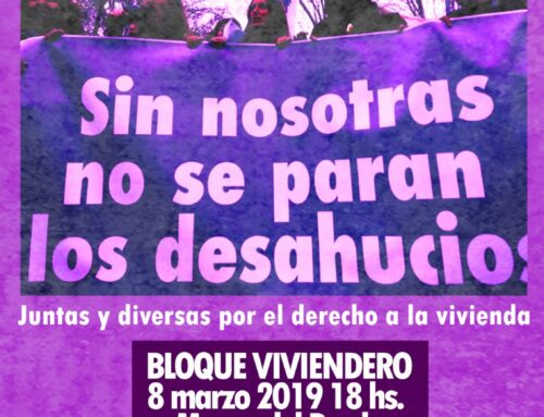 #NosotrasNosQuedamos. Llamamiento de las Mujeres del Movimiento de Vivienda al 8M 2019